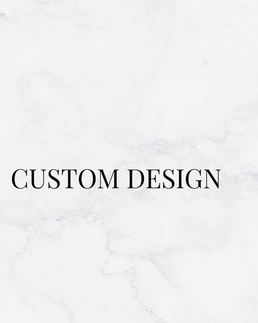 Custom design